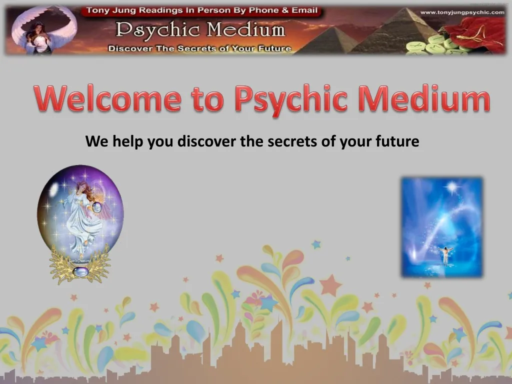 welcome to psychic medium