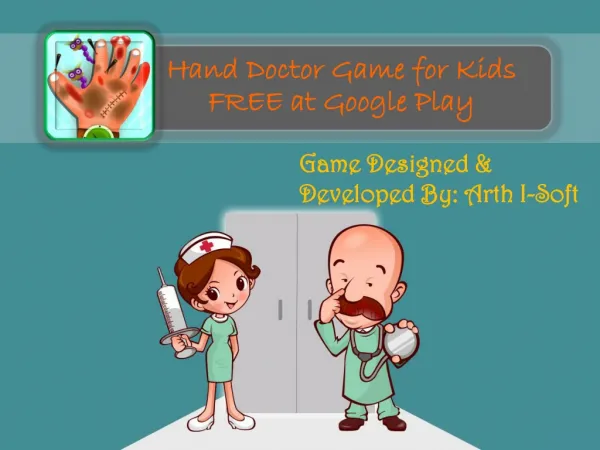 Hand Doctor Game for Kids FREE at Google Play