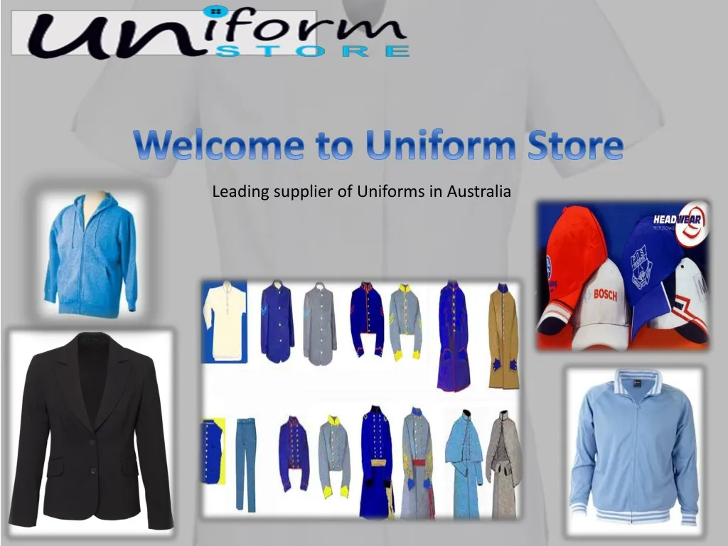 welcome to uniform store