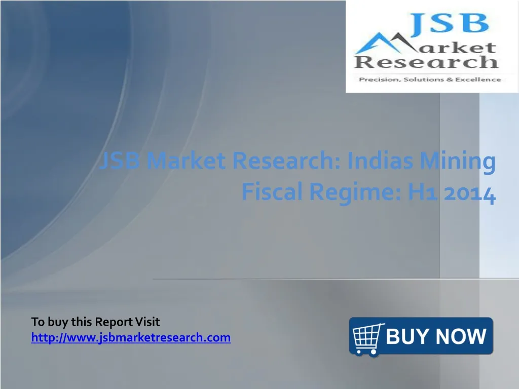 jsb market research indias mining fiscal regime h1 2014
