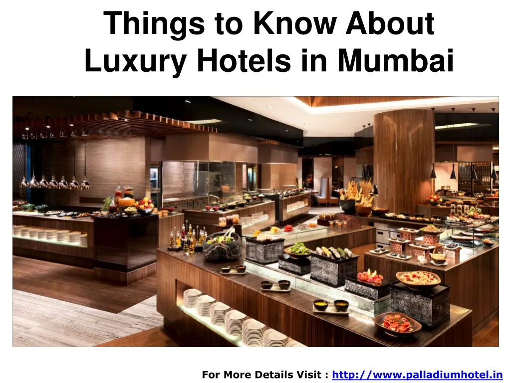 things to know about luxury hotels in mumbai
