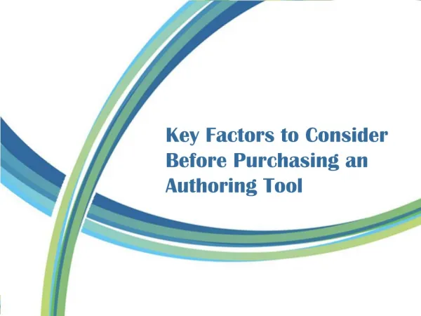 Key Factors to Consider Before Purchasing an Authoring Tool