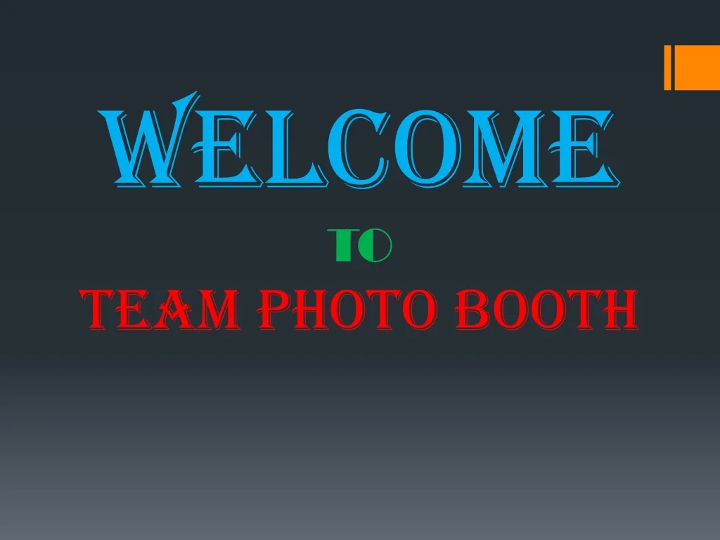 welcome to team photo booth