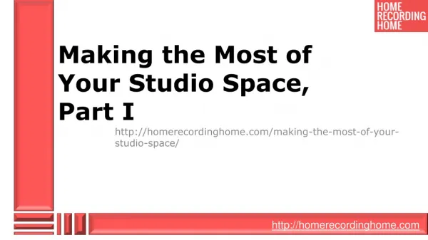 Making the Most of Your Studio Space