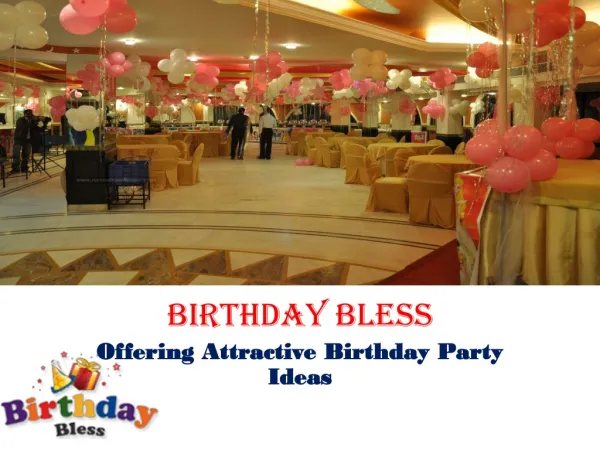 Birthday Bless-Party Ideas