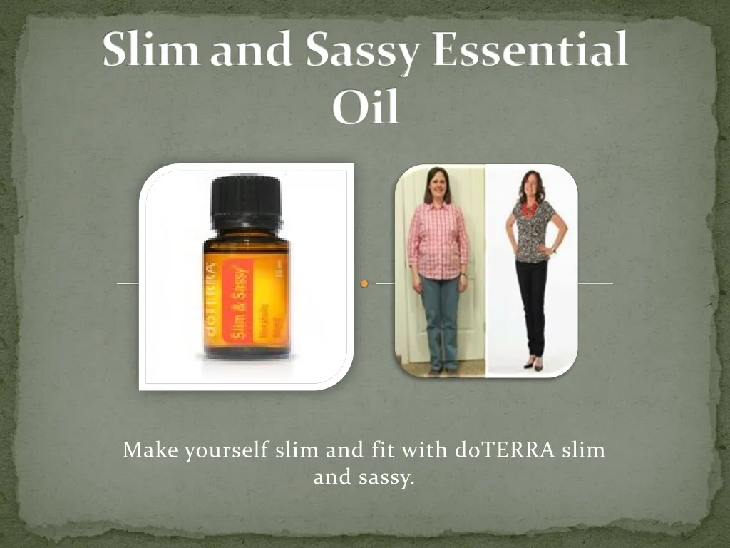 slim and sassy essential oil