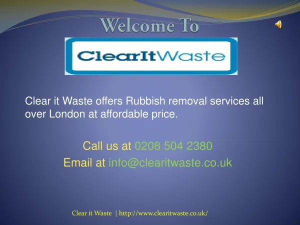 Rubbish Removal Service In London - Clear it Waste