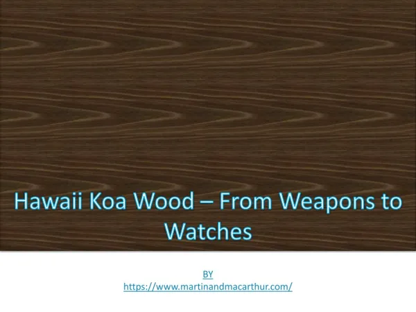 Hawaii Koa Wood