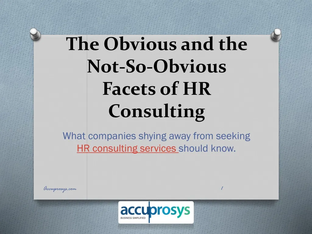 the obvious and the not so obvious facets of hr consulting