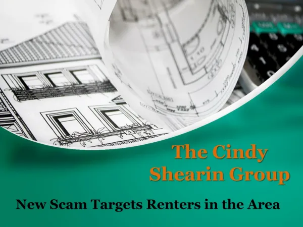 The Cindy Shearin Group: New Scam Targets Renters in the Are
