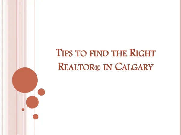 Tips to Find the Right REALTOR® in Calgary