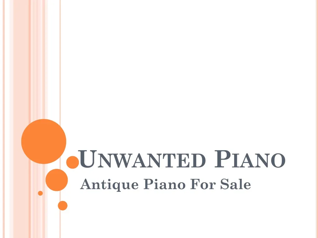 unwanted piano