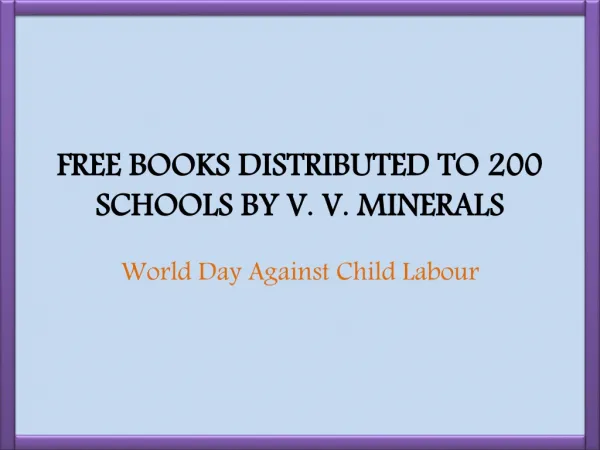 Free Books Distributed To 200 Schools By V. V. Minerals