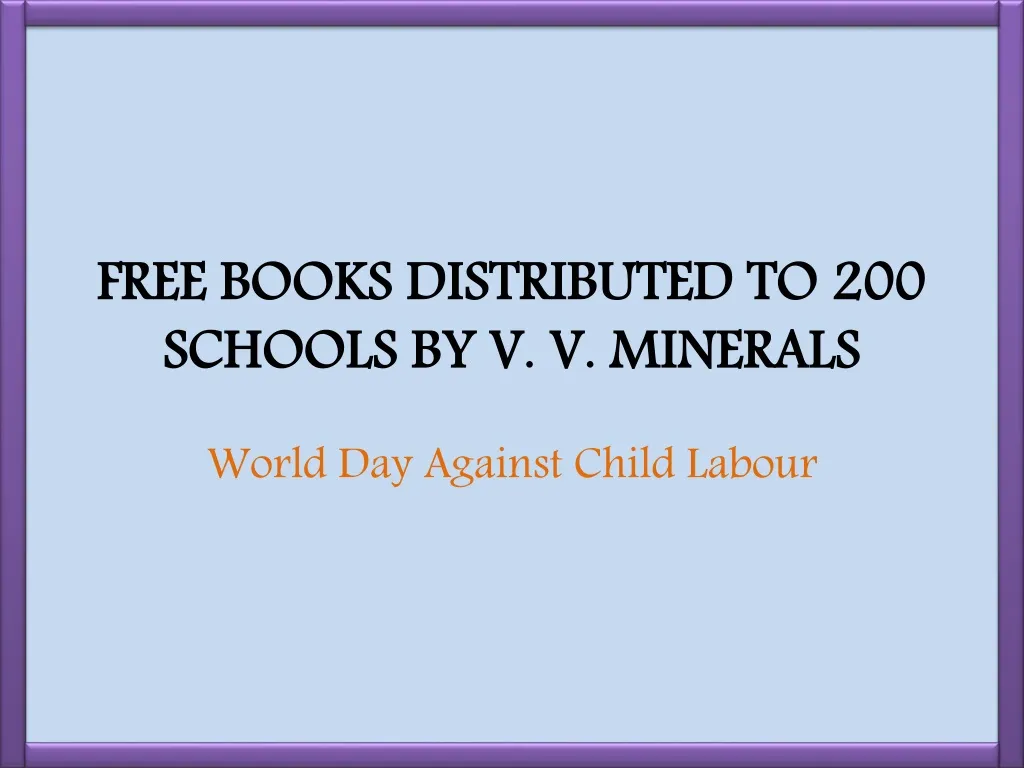 free books distributed to 200 schools by v v minerals