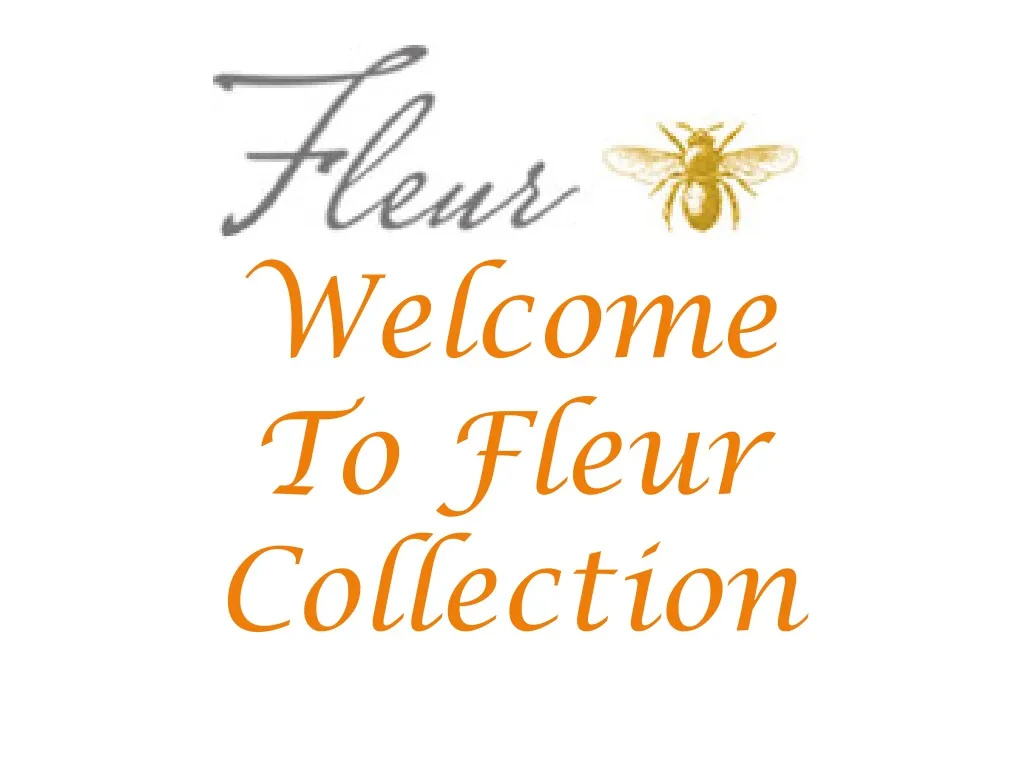 welcome to fleur collection