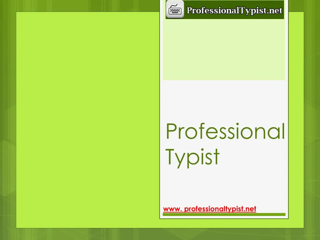 professional typist