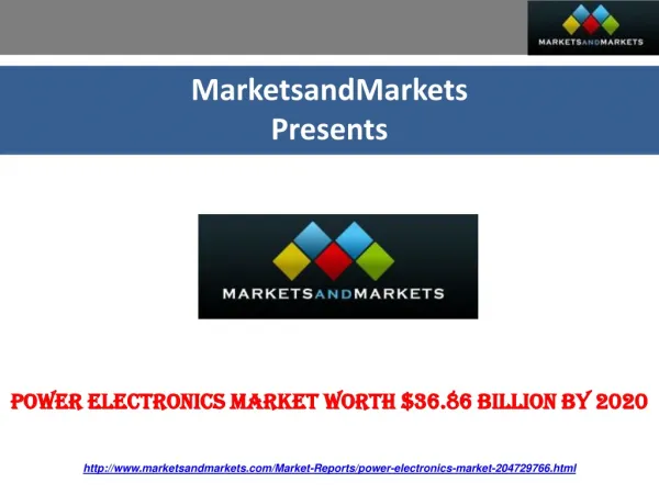 Power Electronics Market worth $36.86 Billion by 2020.