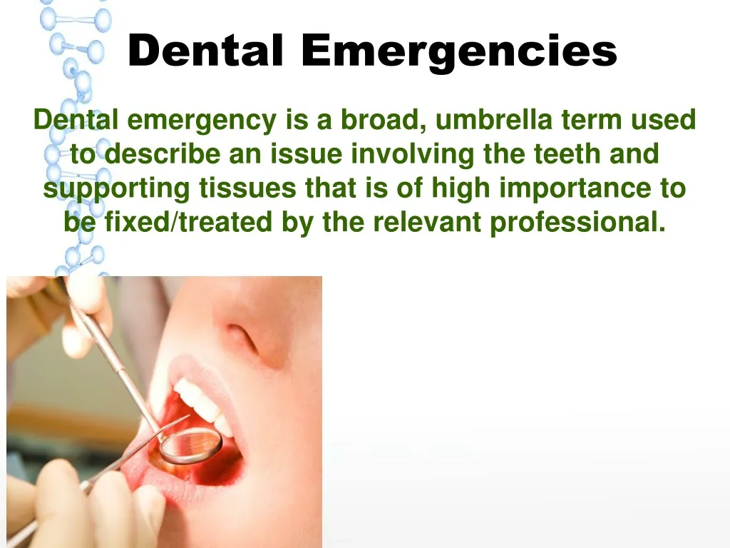 dental emergencies