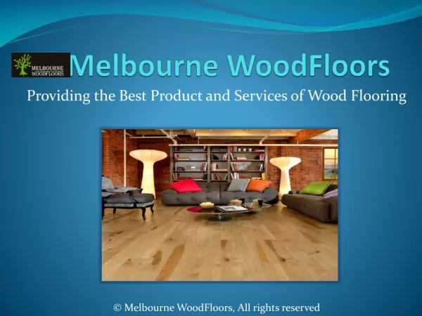 Melbourne WoodFloors " A Wood Flooring Company"