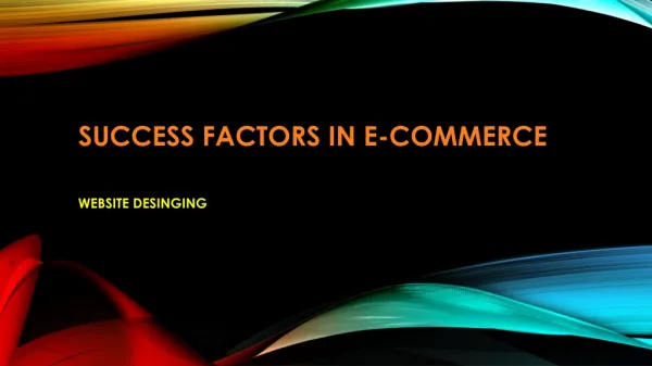 Success Factors in E-Commerce