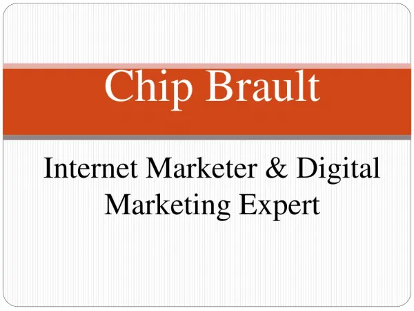 Chip Brault Digital Marketing Expert