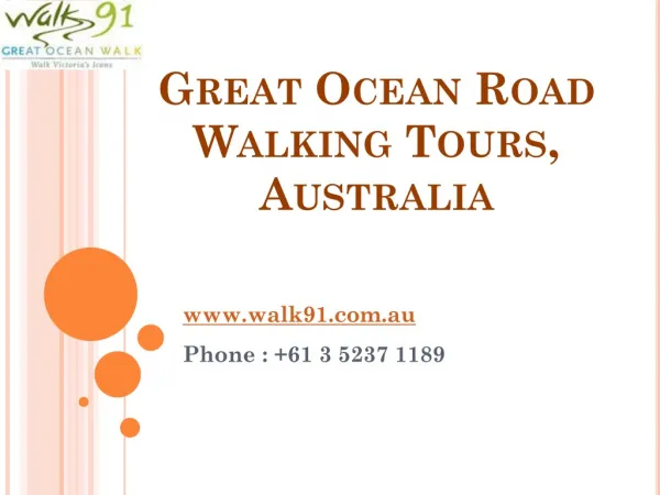 Walk91 specializes on the Great Ocean Walk