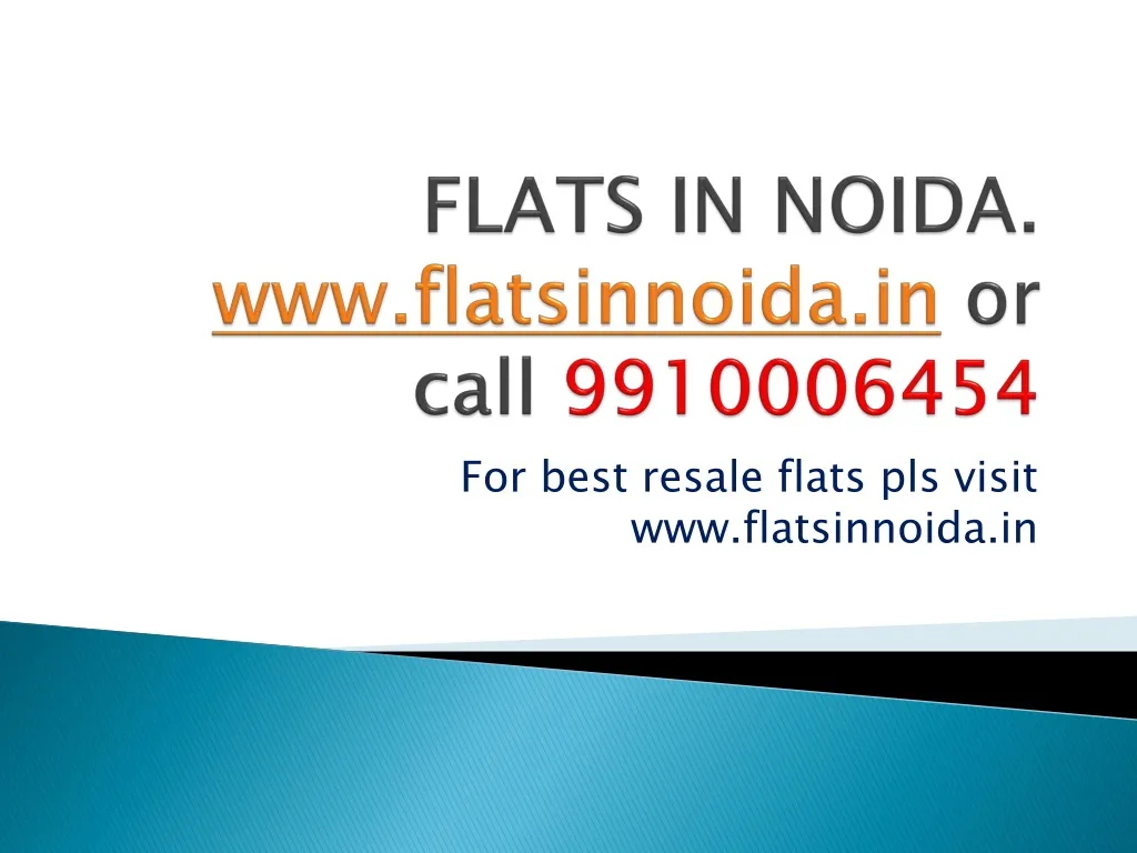 flats in noida www flatsinnoida in or call 9910006454
