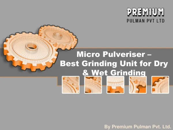 Micro Pulveriser - Best Grinding Unit for Dry