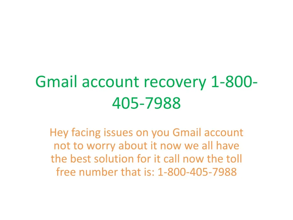 gmail account recovery 1 800 405 7988