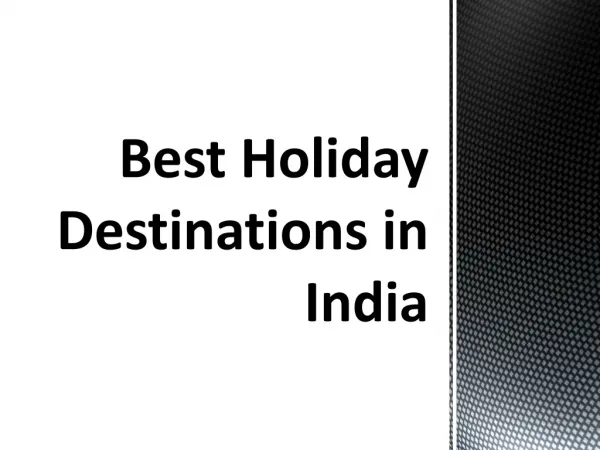 Best Holiday Destinations in India
