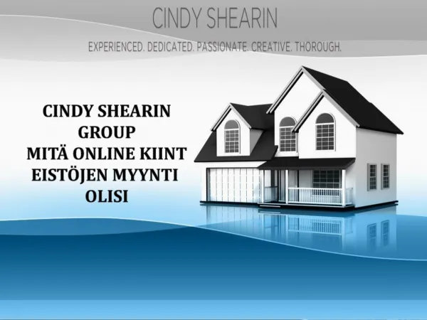 Cindy Shearin Group Mitä Online kiinteistöjen myynti olisi