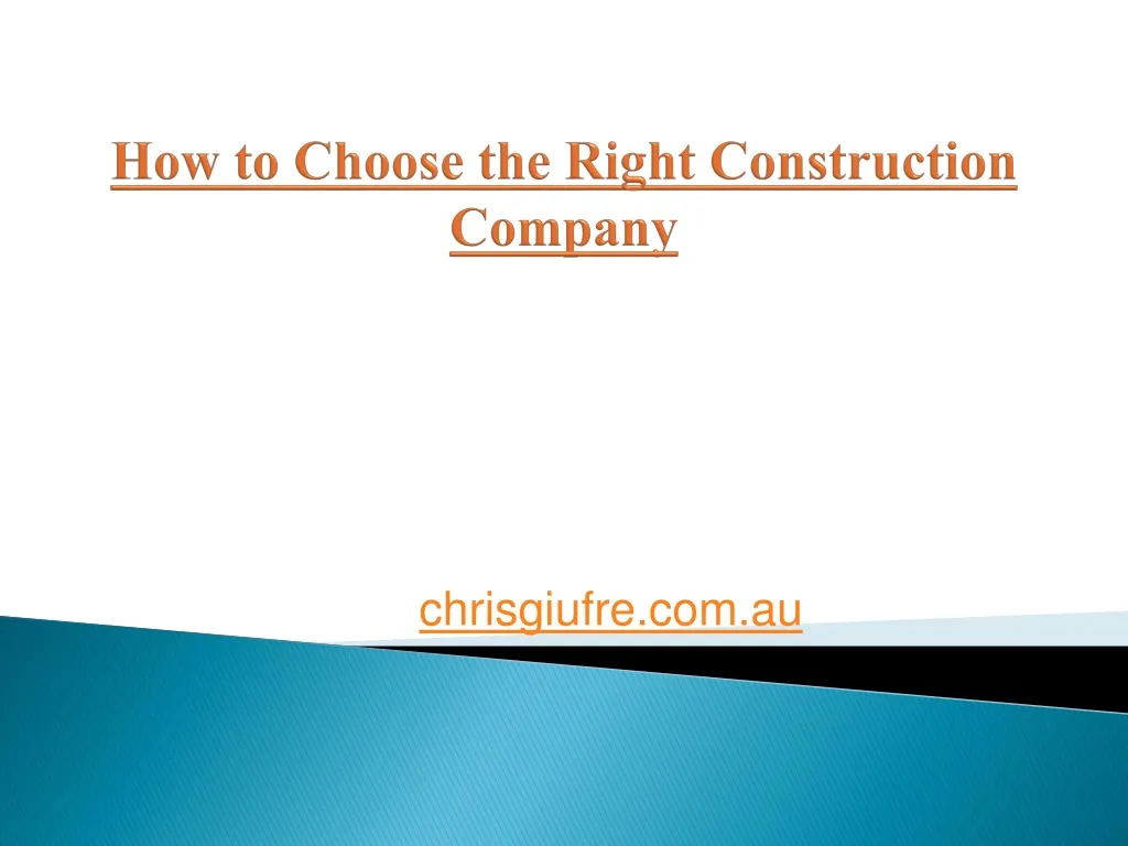 how to choose the right construction company