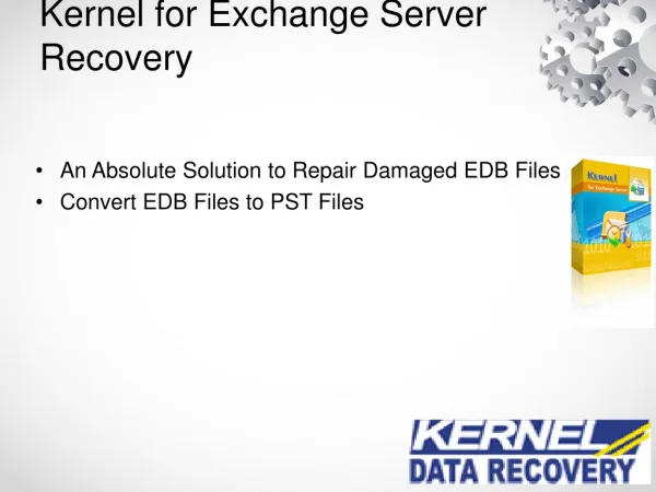 EDB to PST Conversion with Kernel Exchange Server Recovey