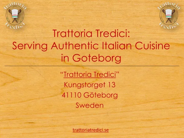 Trattoria Tredici: Serving Authentic Italian Cuisine in Gote