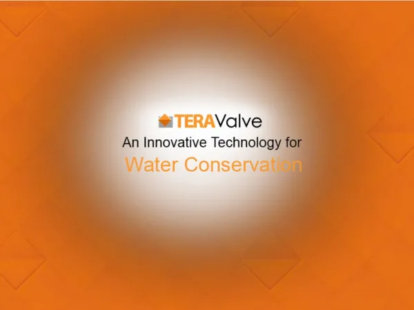 TeraValve – An Innovative Water Saving Device