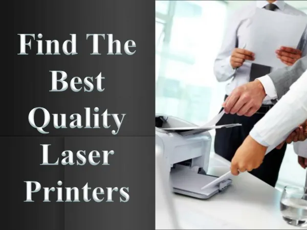 Find The Best Quality Laser Printers
