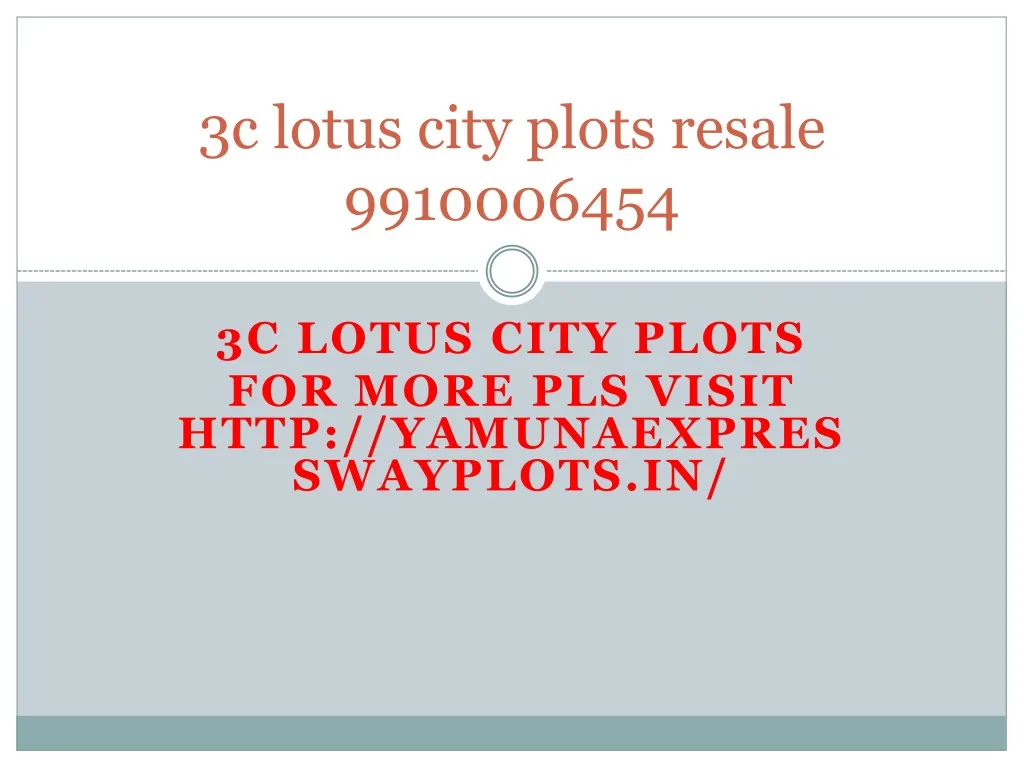 3c lotus city plots resale 9910006454