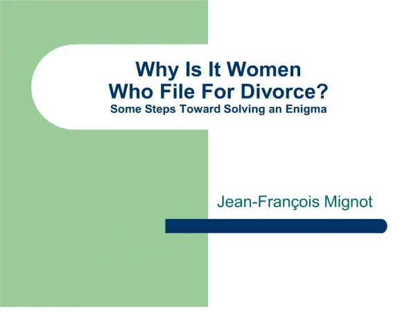 why is it women who file for divorce some steps toward solving an enigma