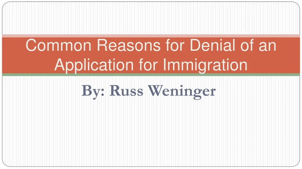 common reasons for denial of an application for immigration