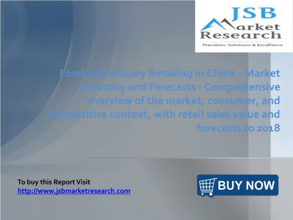JSB Market Research: Food and Grocery Retailing in China - M