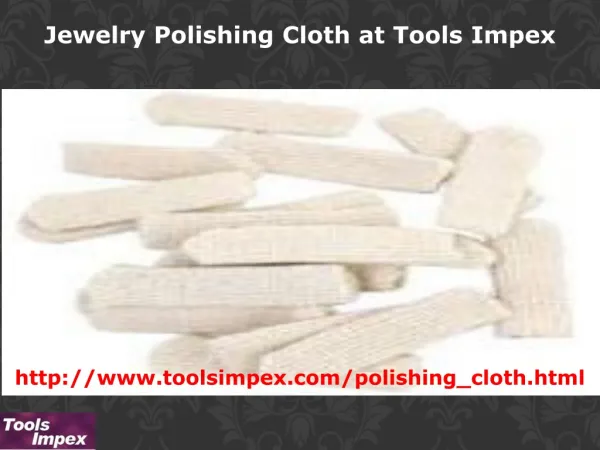 Jewelry Polishing Cloth at Tools Impex