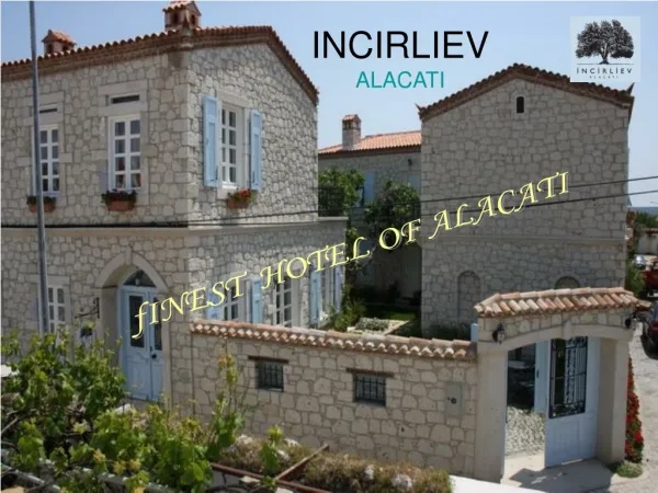 Perfect Holidays with Alacati Otelleri