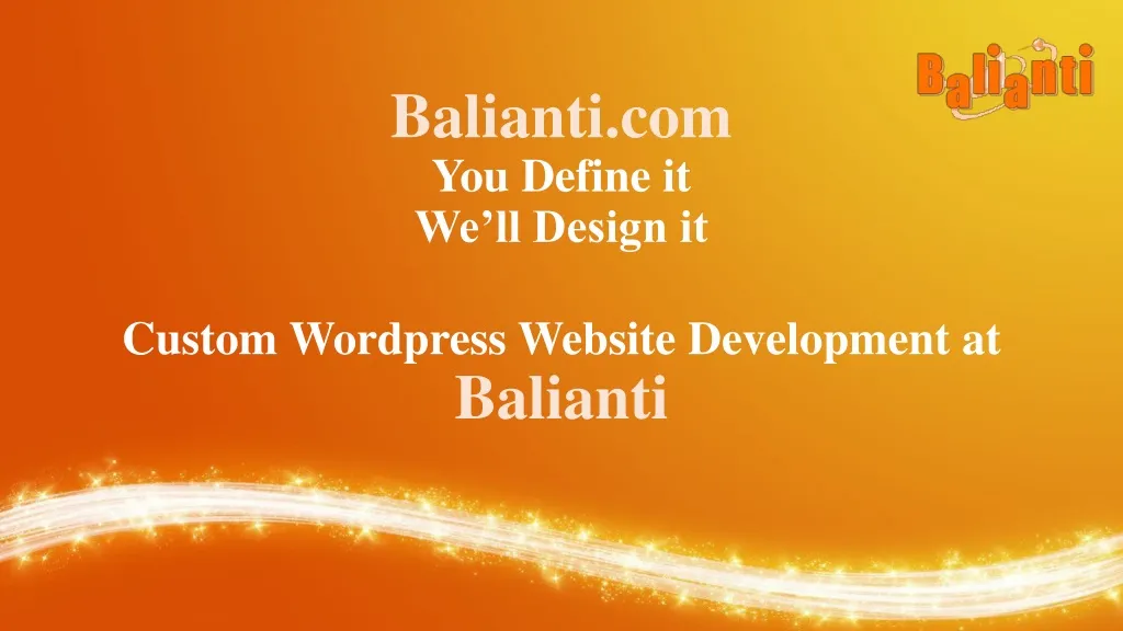 balianti com you define it we ll design it