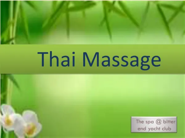Thai Massage is Unique and Powerful Massage