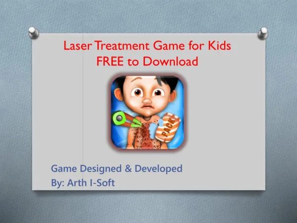 Laser Treatment Game for Kids FREE to Download