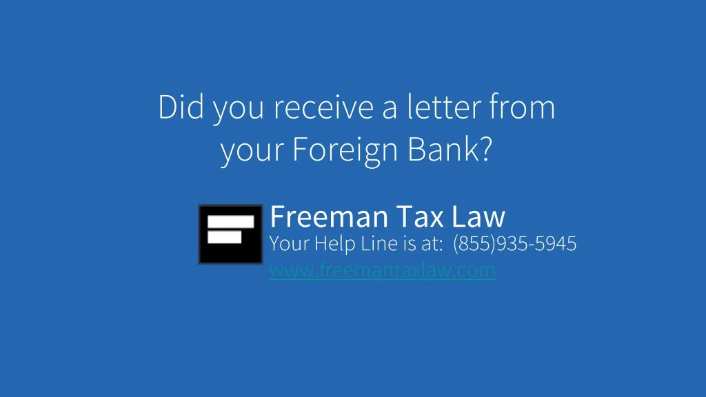 did you receive a letter from your foreign bank