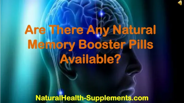 Are There Any Natural Memory Booster Pills Available?