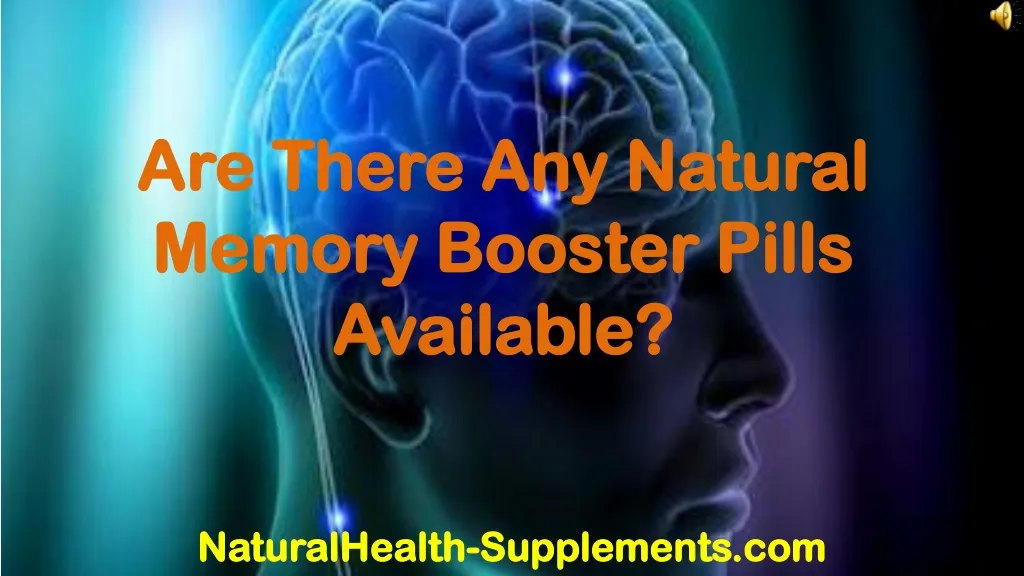 are there any natural memory booster pills