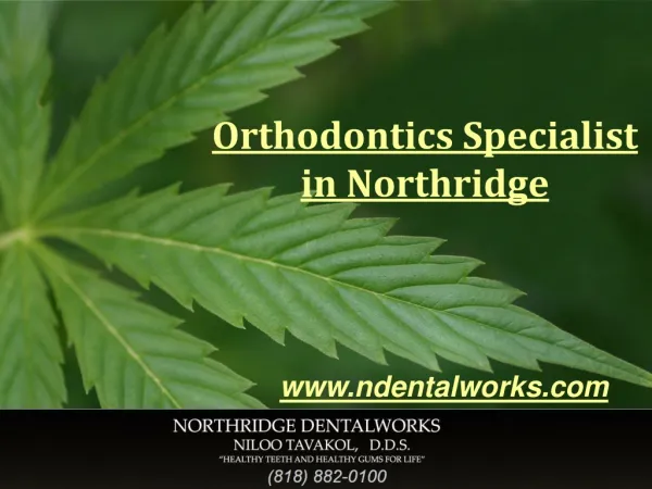 Orthodontics Specialist in Northridge
