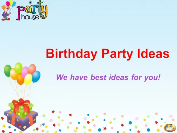 Birthday Party Ideas
